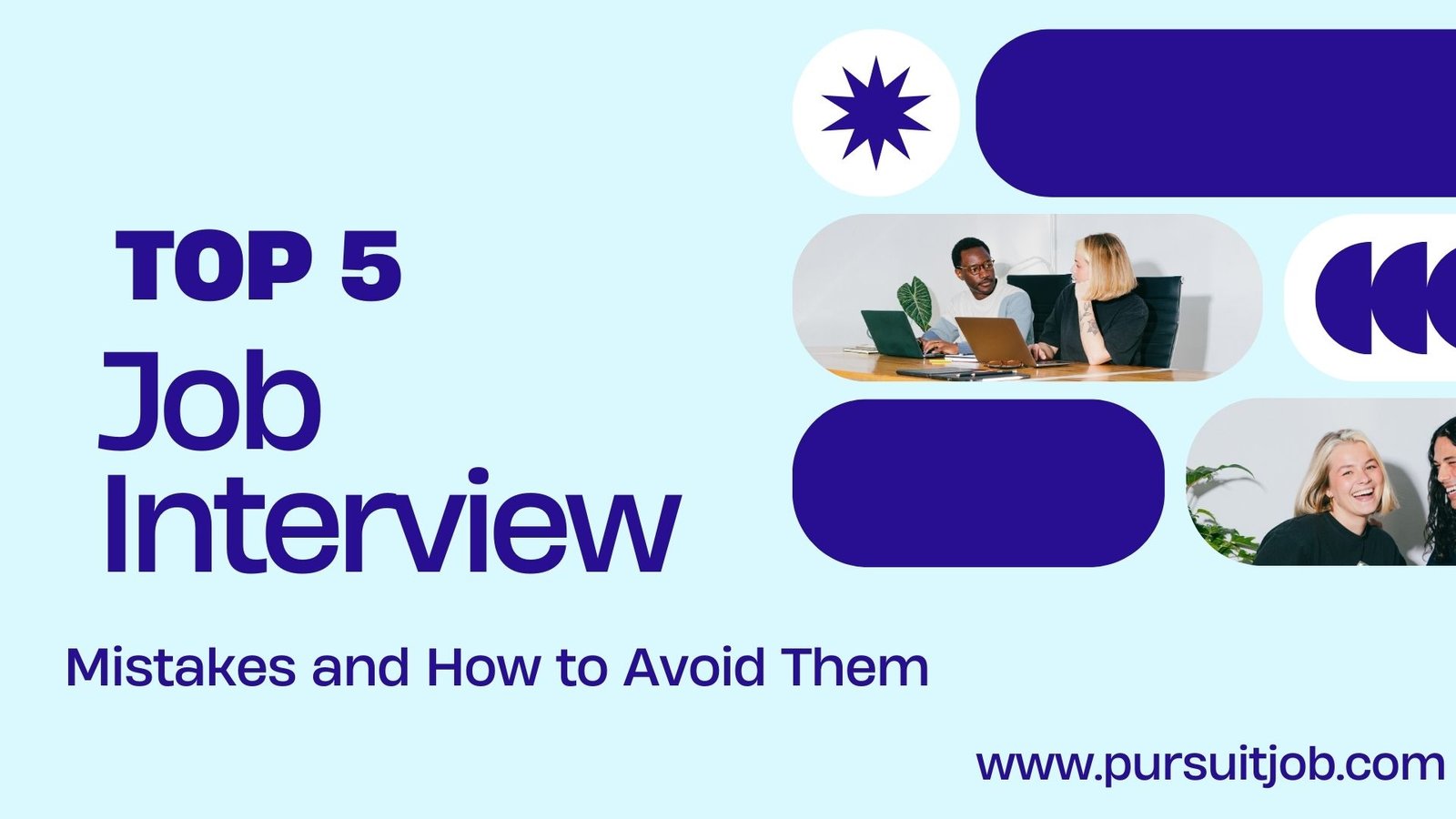 Top 5 Job Interview Mistakes and How to Avoid Them
